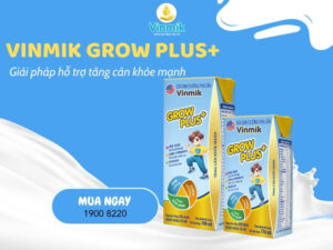 Ưu Điểm Của Sữa Vinmik Grow Plus